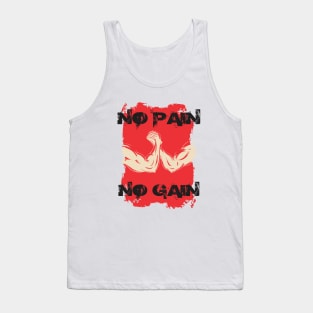 No pain no gain - Crazy gains - Nothing beats the feeling of power that weightlifting, powerlifting and strength training it gives us! A beautiful vintage design representing body positivity! Tank Top